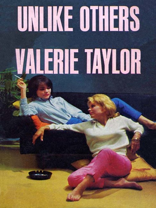 Title details for Unlike Others by Valerie Taylor - Wait list